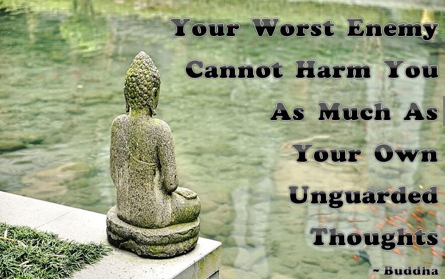 unguarded thoughts Buddha